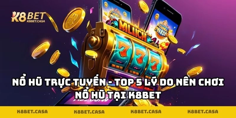 Nổ Hũ Trực Tuyến